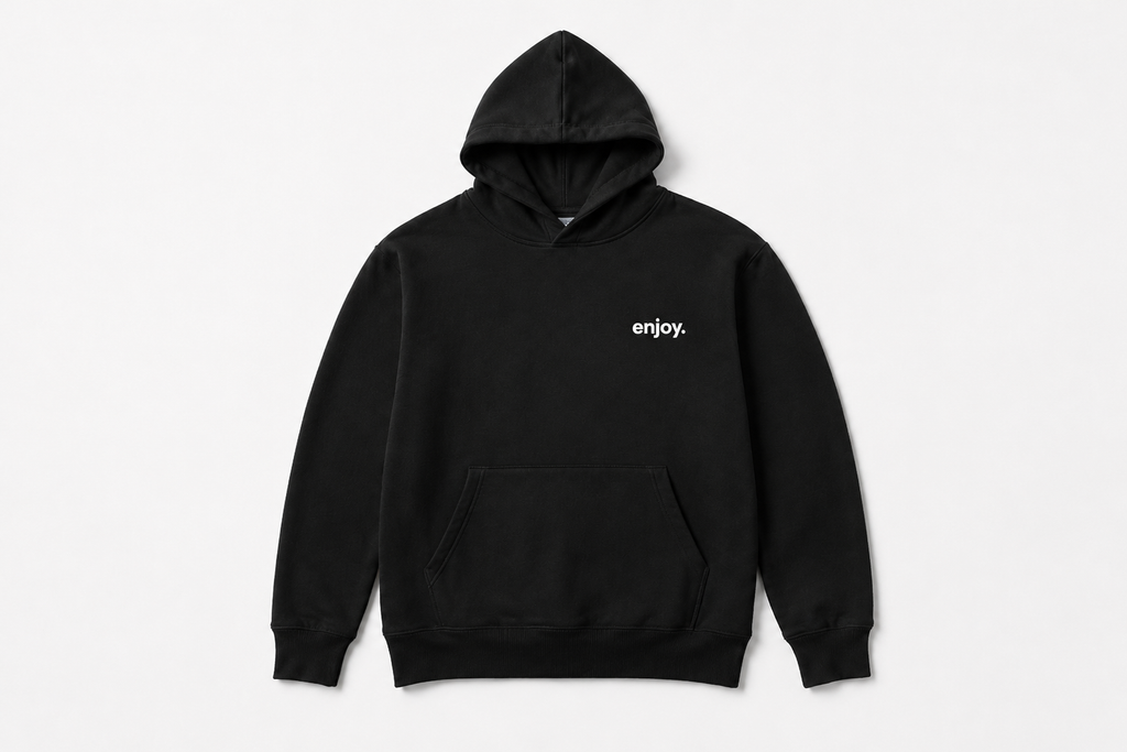 enjoy. hoodie.