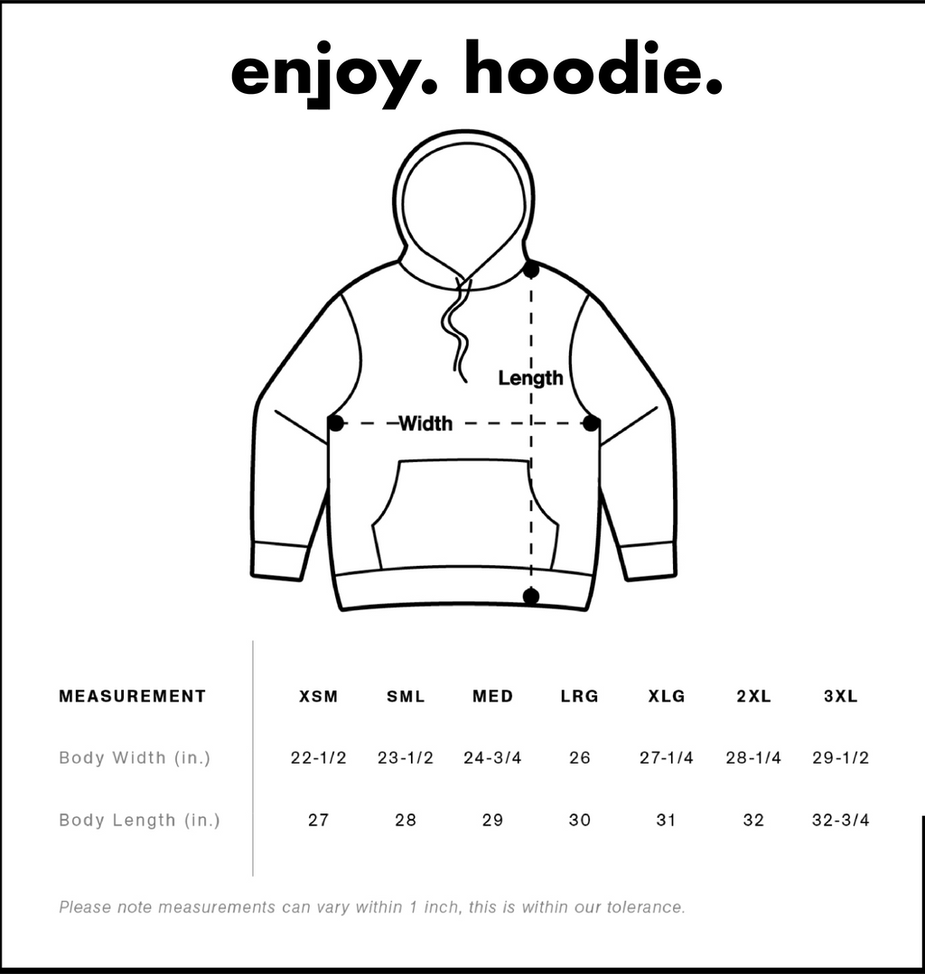 enjoy. hoodie.